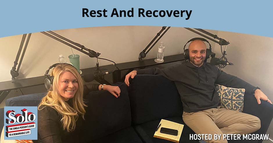 SOLO 113 | Rest and Recovery