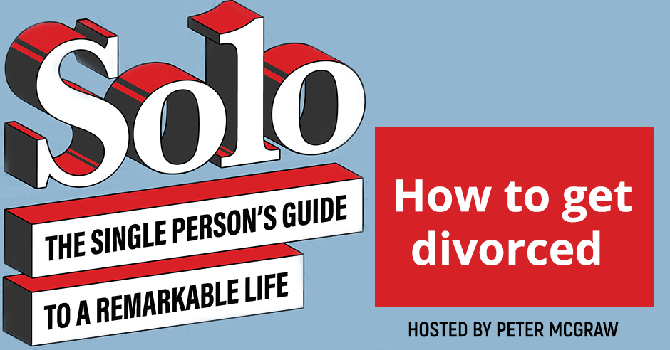 SOLO 116 | Get Divorced