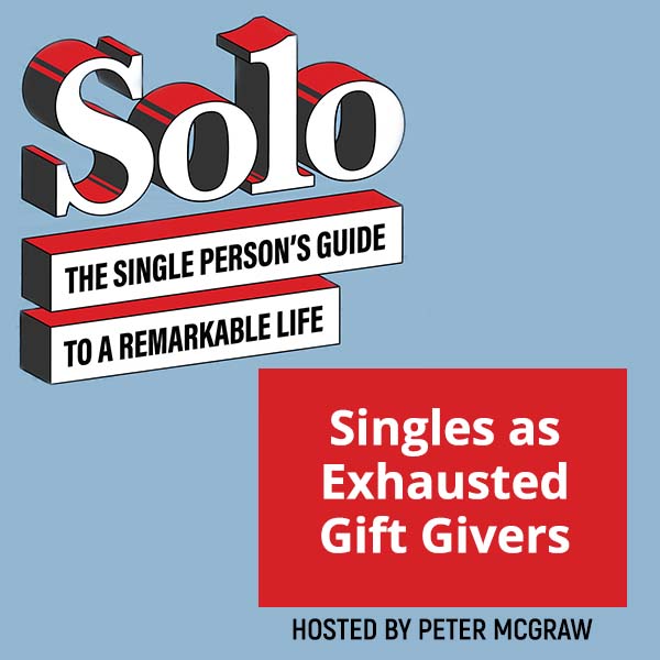 SOLO 121 | Gift-Giver Singles