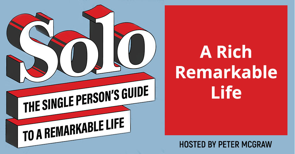 SOLO 168 | Psychologically Rich Life