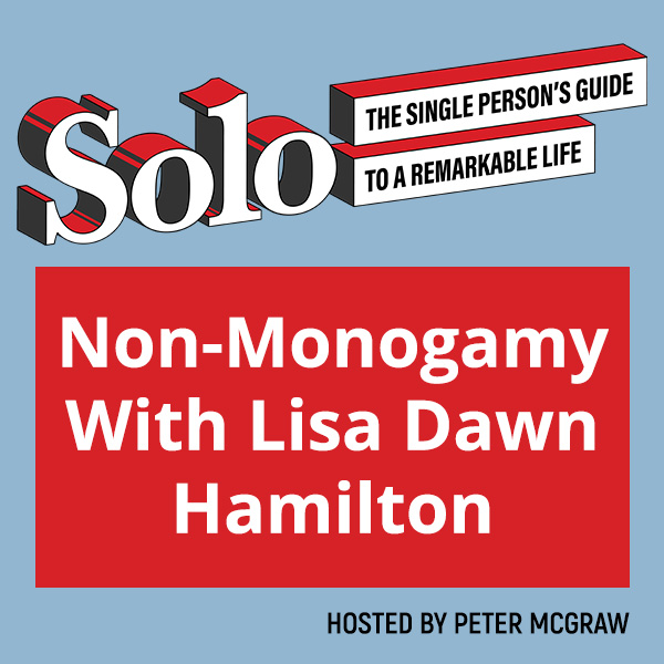 SOLO 198 | Non-Monogamy