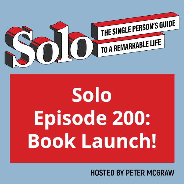 Solo – The Single Person’s Guide to a Remarkable Life | Julie Nirvelli | Building A Remarkable Life