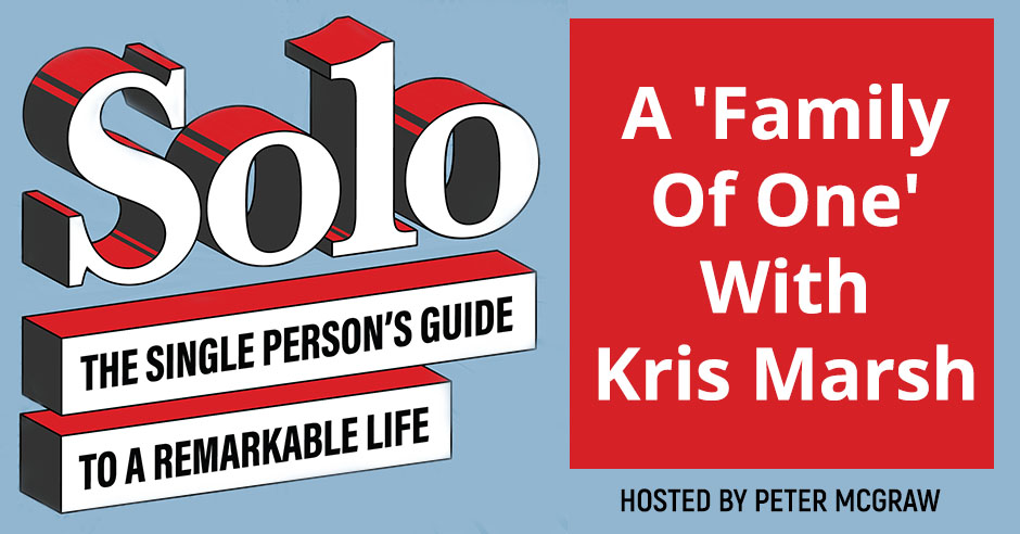 SOLO Kris Marsh | Family Of One
